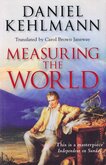 Measuring the World Daniel Kehlmann