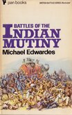 Battles of the Indian Mutiny Michael Edwardes